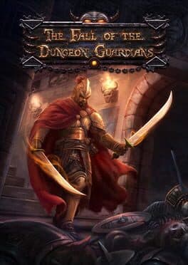 The Fall of the Dungeon Guardians - Enhanced Edition