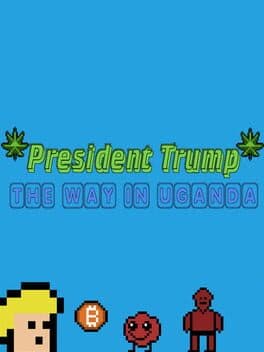 President Trump The Way In Uganda