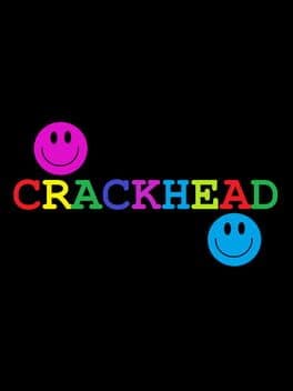 CRACKHEAD