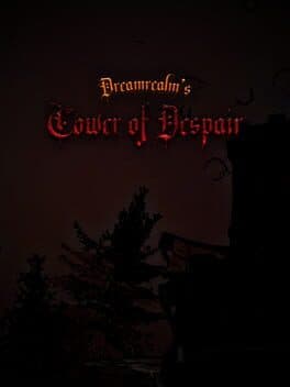 Dreamrealm's Tower of Despair