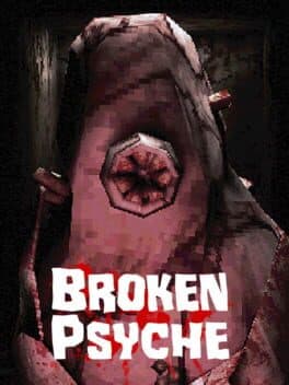 Broken Psyche