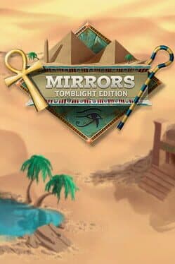 Mirrors - Tomblight Edition