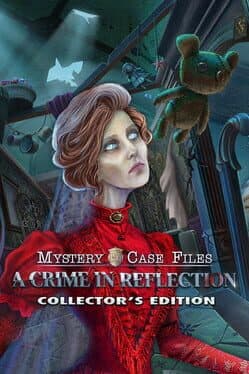 Mystery Case Files: A Crime in Reflection - Collector's Edition