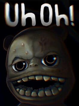 Uh Oh!