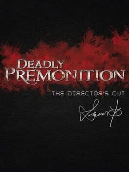Deadly Premonition: The Director's Cut