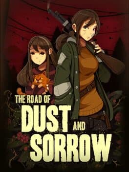 The Road of Dust and Sorrow