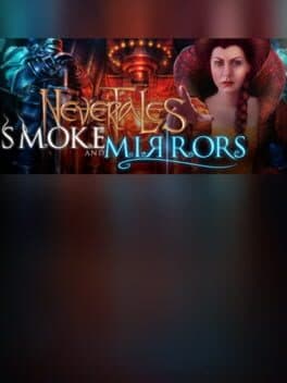 Nevertales: Smoke and Mirrors Collector's Edition