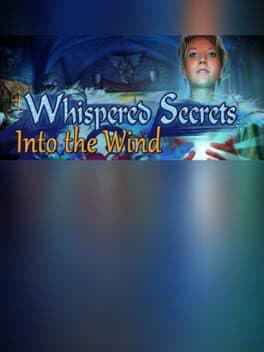 Whispered Secrets: Into the Wind Collector's Edition