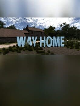 WAY HOME