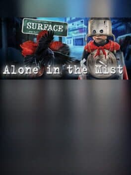 Surface: Alone in the Mist Collector's Edition