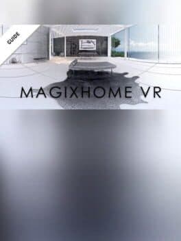 MagixHome™ VR