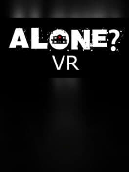 ALONE? - VR
