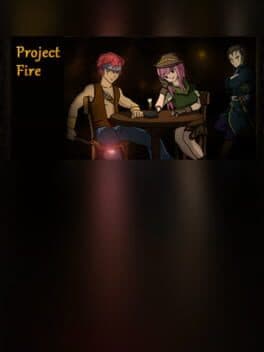 Project "Fire"