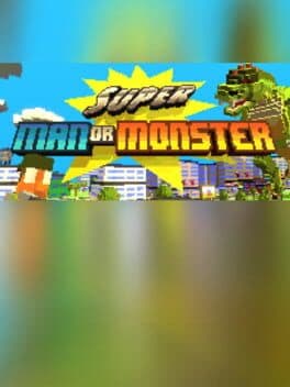 Super Man Or Monster