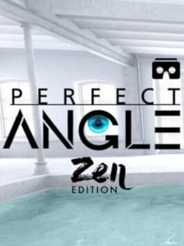 Perfect Angle VR - Zen edition