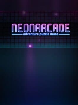 NEONARCADE: adventure puzzle muse