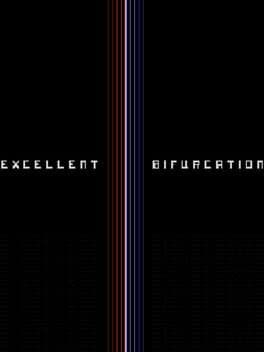 Excellent Bifurcation