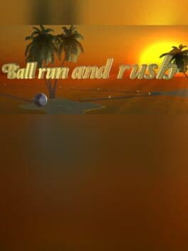Ball run and rush