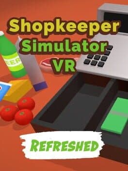 Shopkeeper Simulator VR: Refreshed