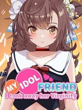I Took Away My Idol Friend’s Virginity, and Did Something Similar to NTR