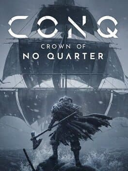 CONQ: Crown of No Quarter