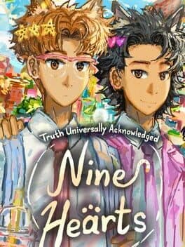 Truth Universally Acknowledged: Nine Hearts