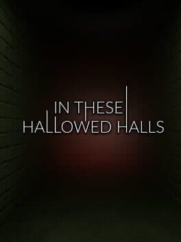 In These Hallowed Halls