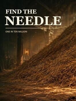 Find the Needle: One in Ten Million