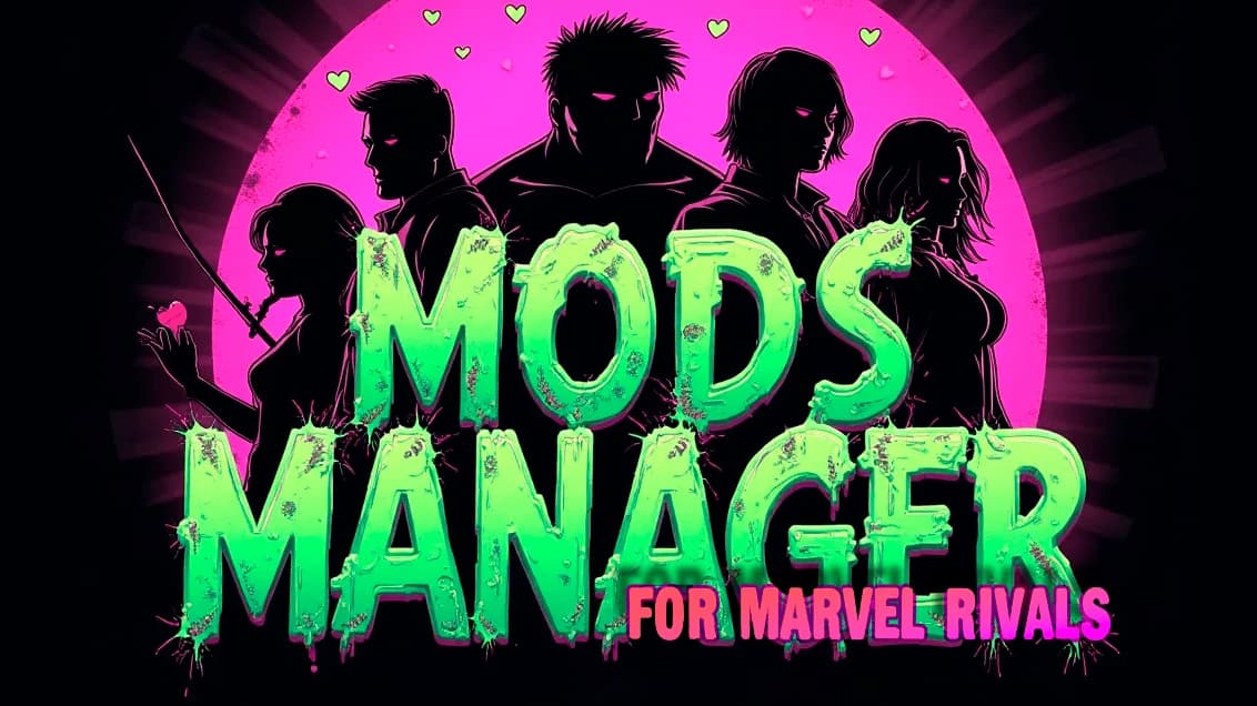 Mods Manager for Marvel Rivals