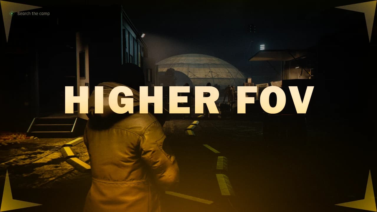 Higher FOV and Camera